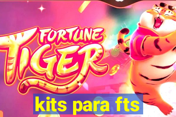 kits para fts